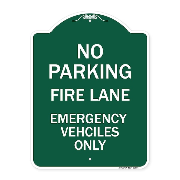 Signmission Fire Lane Emergency Vehicles Only, Green & White Aluminum Sign, 18" x 24", GW-1824-23985 A-DES-GW-1824-23985 - main